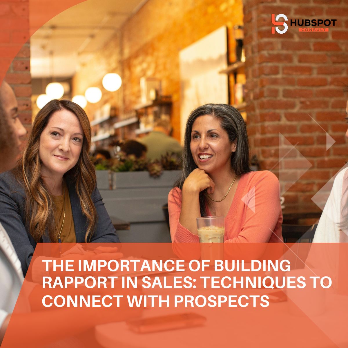 The Importance of Building Rapport in Sales: Techniques to Connect with Prospects