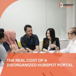 The Real Cost of a Disorganized HubSpot Portal